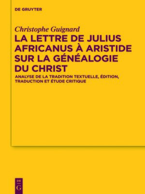 cover image of La lettre de Julius Africanus à Aristide sur la généalogie du Christ